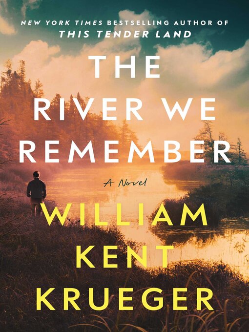 Title details for The River We Remember by William Kent Krueger - Wait list